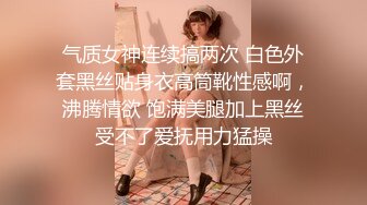 学生妹女友精彩合集～到女朋友宿舍去干她 一点声音都不敢有！