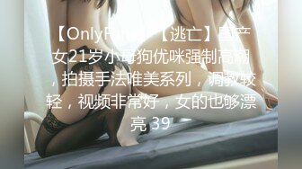 STP34468 卫生间半推半就推到小少妇对话精彩刺激，站着艹逼别有一番滋味，爽翻天呀！