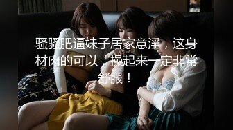 【新速片遞】&nbsp;&nbsp;夜总会女厕蹲守偷白衣黑裤美女❤️诱人的美鲍一条细缝[364M/MP4/02:40]