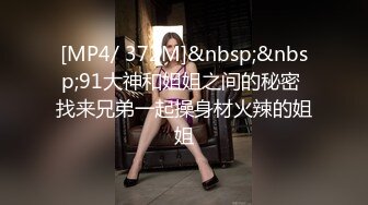 STP26436 全网商K偷拍独家 2000包间干漂亮小姐姐 前凸后翘浪劲十足 沙发高跟啪啪激情无限