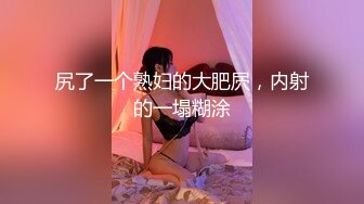 [MP4]STP28441 起点传媒 性视界传媒 XSJ058 嫂子的诱惑 斑斑 VIP0600