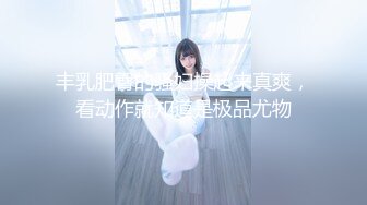 【看了必射】极品女神“李天艺”性爱视频泄密 ！漂亮女神功夫了得~十八般武艺样样精通