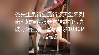 清纯白嫩小仙女小姐姐『萌之乖乖』太喜欢自慰了，插出白浆，高挑性感身材，清纯淫靡并存，美乳丰臀超反差小姐姐