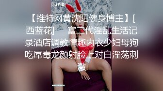 熟女攻略，白发老翁操肥婆，人性的肉欲展现无遗