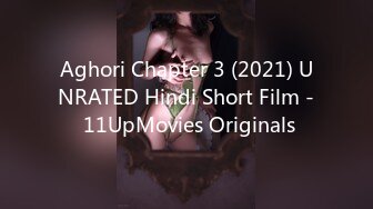 Aghori Chapter 3 (2021) UNRATED Hindi Short Film - 11UpMovies Originals