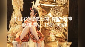 【新片速遞】&nbsp;&nbsp;《清凉一夏✅极品CD》商场大神抄底多位颜值爆表的小姐姐，各种骚T透明内，长腿眼镜美女居然真空逛街，毛茸茸的私处清晰可见[2540M/MP4/13:12]